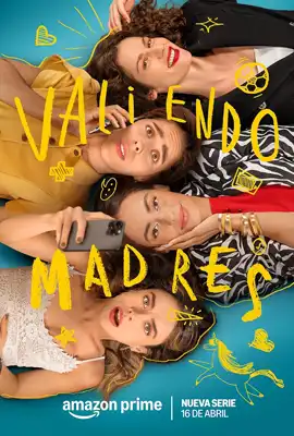 Mama Drama (Valiendo madres) (2025) - ดูหนังออนไลน์ Kodsanook