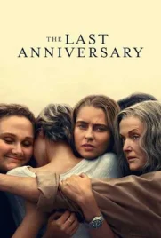 The Last Anniversary (2025) - ดูหนังออนไลน์ Kodsanook