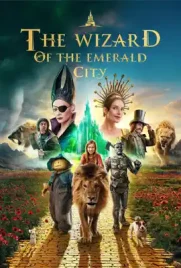 The Wizard of the Emerald City - ดูหนังออนไลน์ Kodsanook
