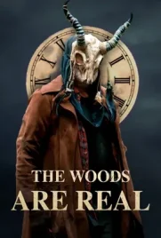 The Woods Are Real - ดูหนังออนไลน์ Kodsanook