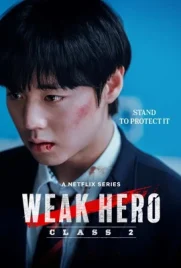 Weak Hero Class 2 (2025) - ดูหนังออนไลน์ Kodsanook