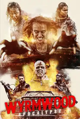 Wyrmwood Apocalypse - ดูหนังออนไลน์ Kodsanook