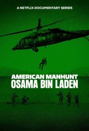 American Manhunt Osama bin Laden (2025) - ดูหนังออนไลน์ Kodsanook