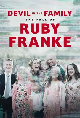 Devil in the Family The Fall of Ruby Franke (2025) - ดูหนังออนไลน์ Kodsanook