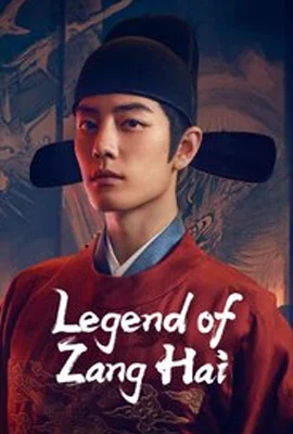 Legend of Zang Hai (2025) - ดูหนังออนไลน์ Kodsanook