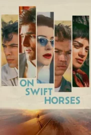 On Swift Horses - ดูหนังออนไลน์ Kodsanook