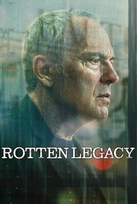 Rotten Legacy (2025) - ดูหนังออนไลน์ Kodsanook