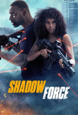 Shadow Force - ดูหนังออนไลน์ Kodsanook