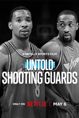 Untold Shooting Guards - ดูหนังออนไลน์ Kodsanook