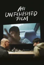 An Unfinished Film - ดูหนังออนไลน์ Kodsanook