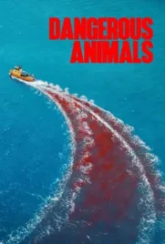 Dangerous Animals - ดูหนังออนไลน์ Kodsanook