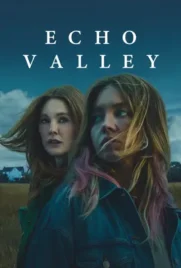 Echo Valley - ดูหนังออนไลน์ Kodsanook