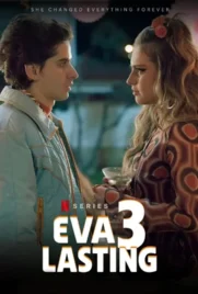 Eva Lasting Season 3 (2025) - ดูหนังออนไลน์ Kodsanook