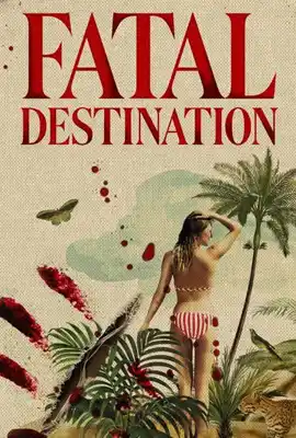 Fatal Destination (2025) - ดูหนังออนไลน์ Kodsanook