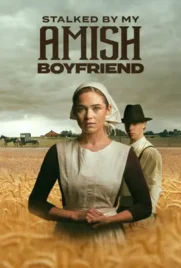 Stalked by My Amish Boyfriend - ดูหนังออนไลน์ Kodsanook