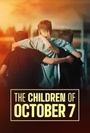 The Children of October 7 - ดูหนังออนไลน์ Kodsanook