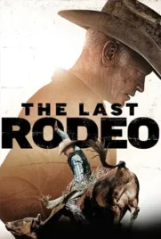 The Last Rodeo - ดูหนังออนไลน์ Kodsanook