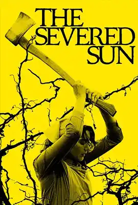 The Severed Sun - ดูหนังออนไลน์ Kodsanook