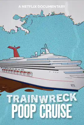 Trainwreck Poop Cruise - ดูหนังออนไลน์ Kodsanook