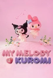 My Melody & Kuromi (2025) - ดูหนังออนไลน์ Kodsanook