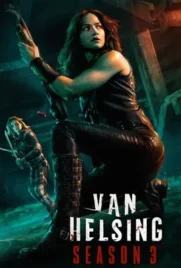 Van Helsing Season 3 (2018) - ดูหนังออนไลน์ Kodsanook