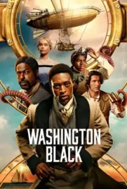 Washington Black (2025) - ดูหนังออนไลน์ Kodsanook