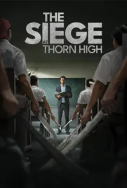 The Siege at Thorn High - ดูหนังออนไลน์ Kodsanook