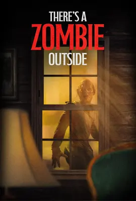 Theres a Zombie Outside - ดูหนังออนไลน์ Kodsanook