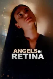 Angels in Retina - ดูหนังออนไลน์ Kodsanook