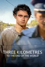 Three Kilometres to the End of the World - ดูหนังออนไลน์ Kodsanook
