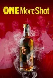 One More Shot2025 - ดูหนังออนไลน์ Kodsanook