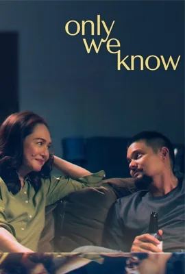 Only We Know - ดูหนังออนไลน์ Kodsanook