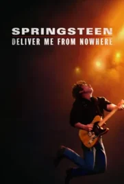 Springsteen Deliver Me from Nowhere - ดูหนังออนไลน์ Kodsanook