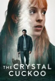 The Crystal Cuckoo - ดูหนังออนไลน์ Kodsanook