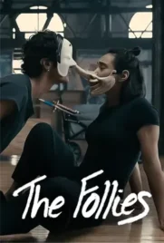 The Follies - ดูหนังออนไลน์ Kodsanook
