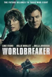Worldbreaker - ดูหนังออนไลน์ Kodsanook