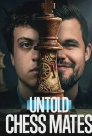 Untold Chess Mates (2026)